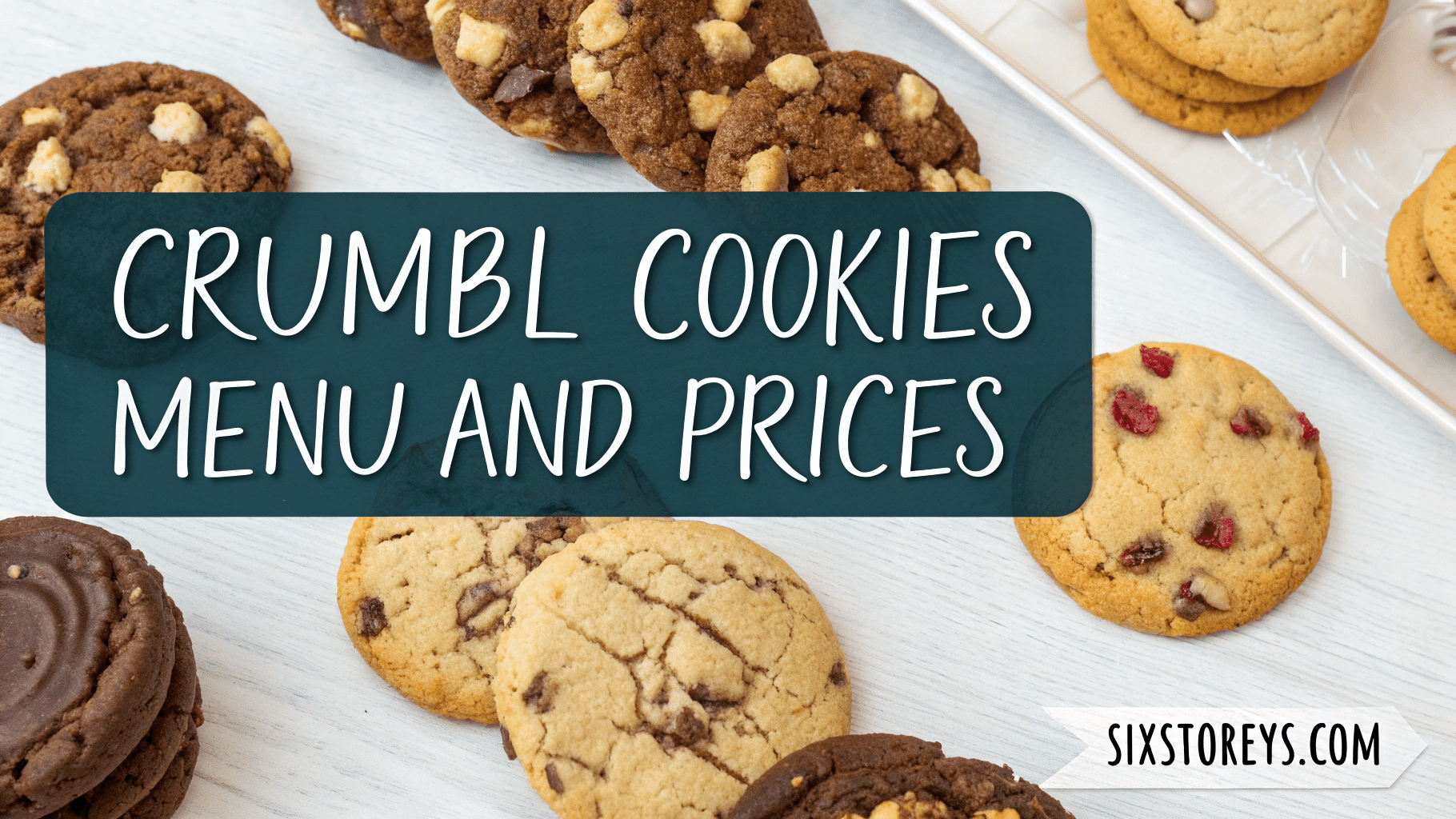 Crumbl Cookies Menu and Prices 2025