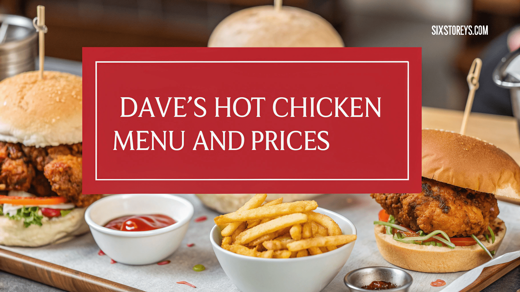 Dave's Hot Chicken Menu and Prices [cm] [cy] [Grab New Deals]