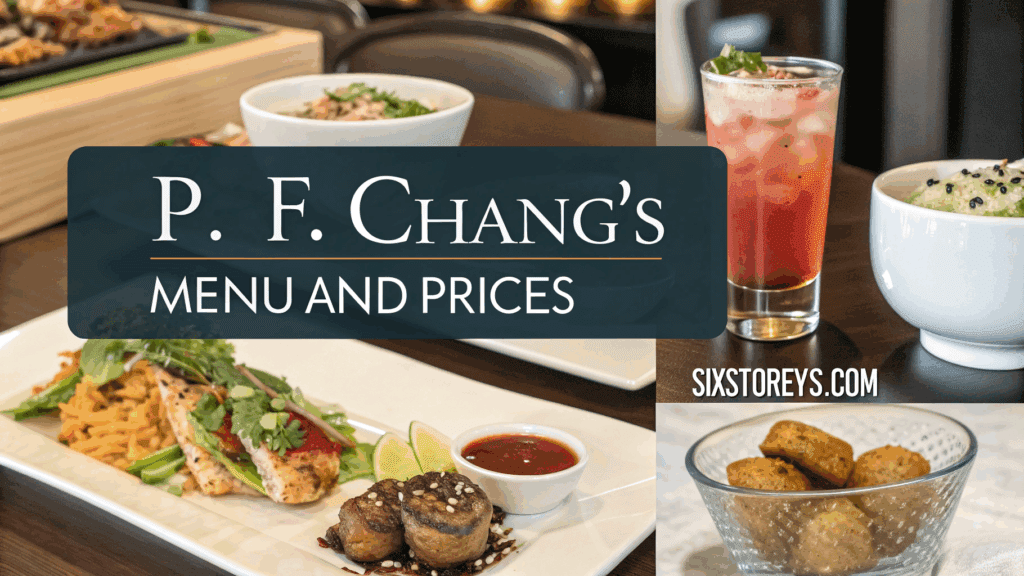 P. F. Changs Menu and Prices
