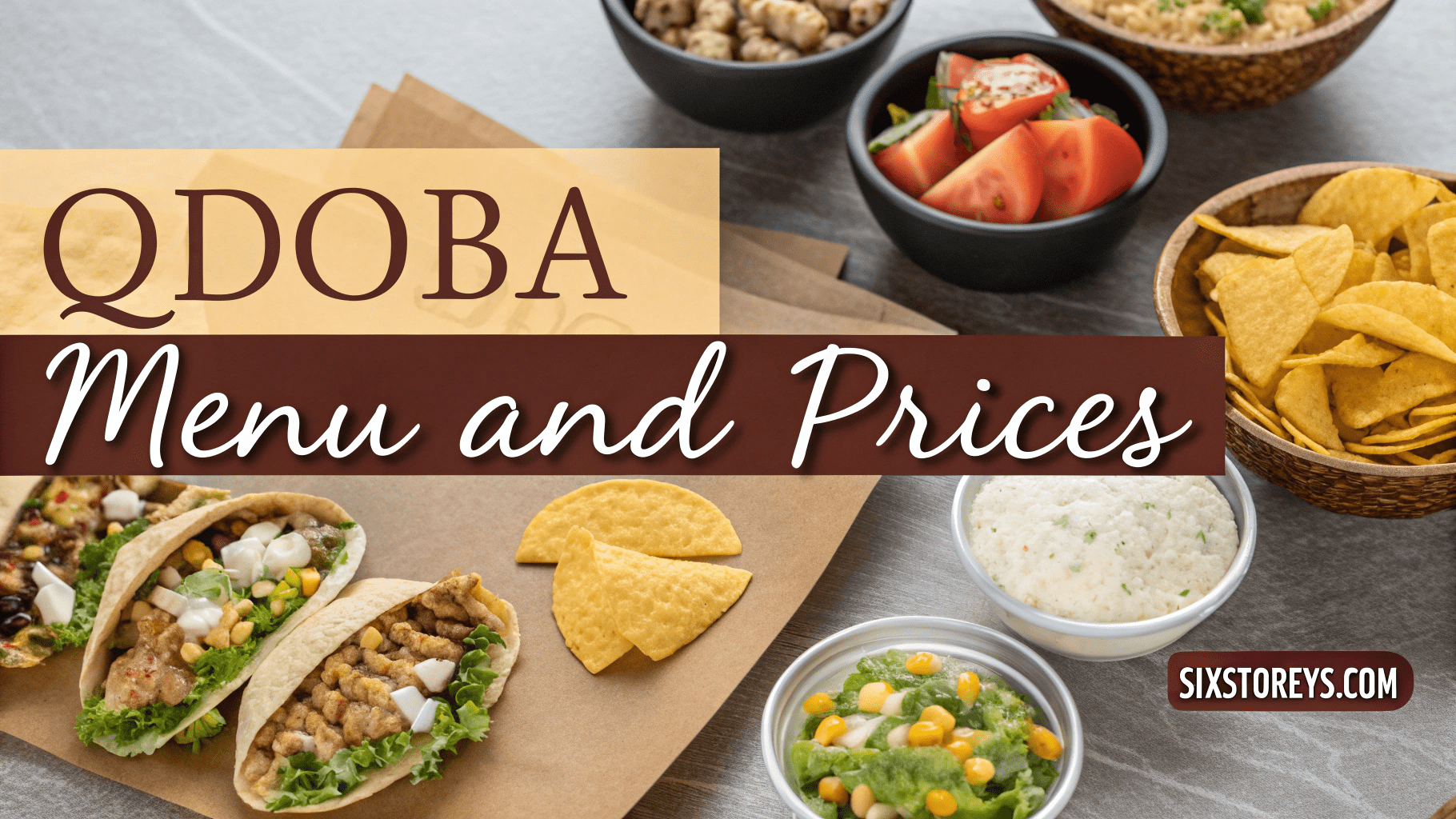 Qdoba Menu and Price 2025