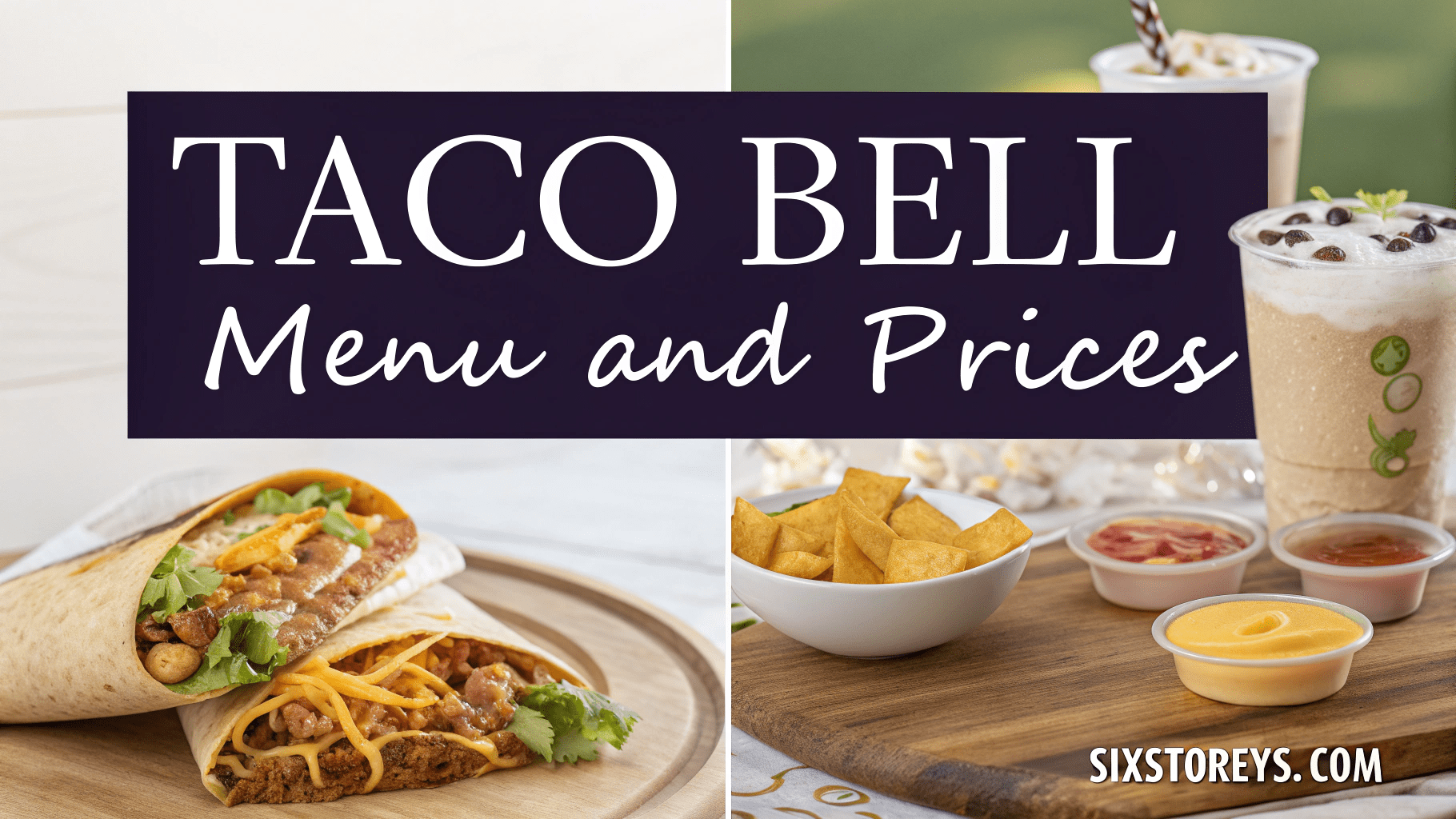 Taco Bell Menu and Prices 2025
