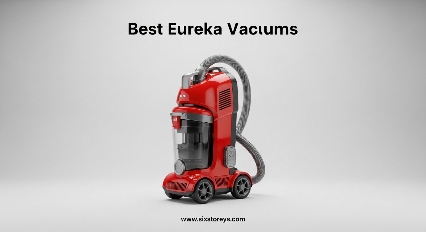 Best Eureka Vacuums