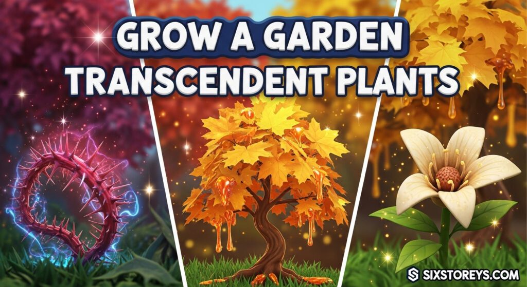 Grow a Garden Transcendent Plants
