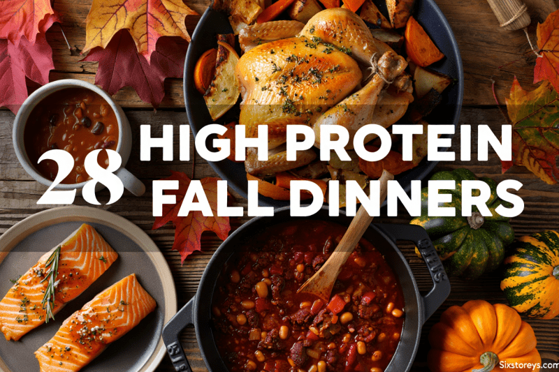 High Protein Fall Dinner Recipes