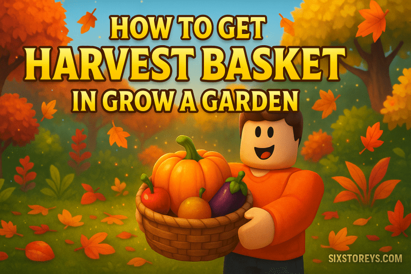 How To Get Harvest Basket In Grow a Garden