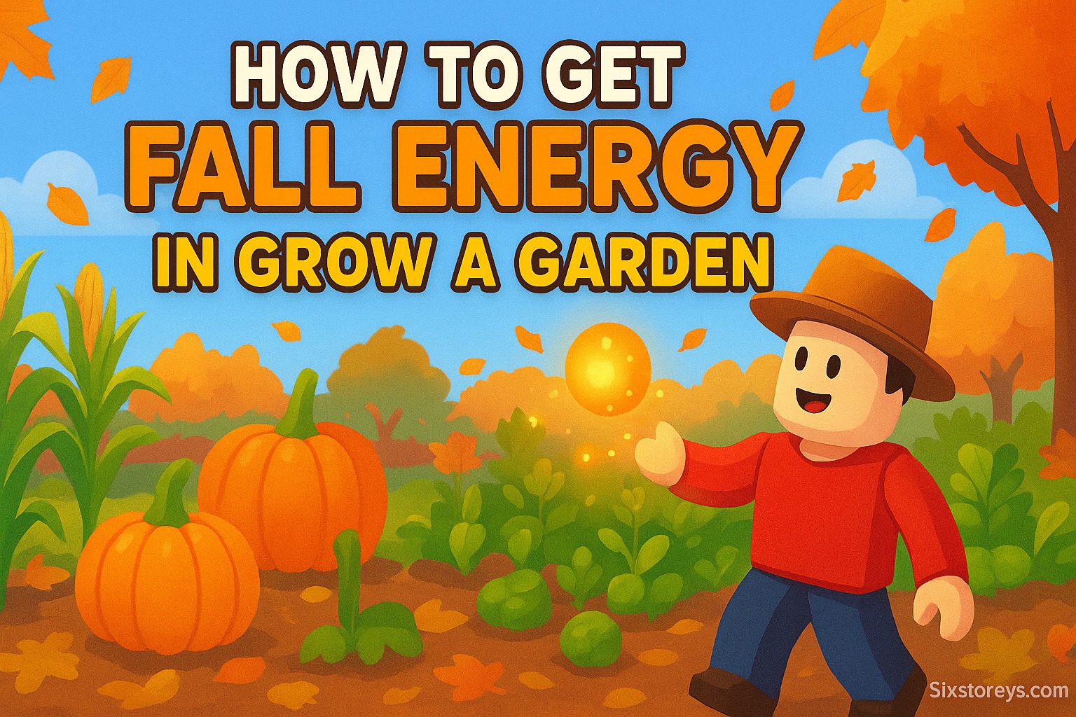 How to Get Fall Energy in Grow a Garden Fall