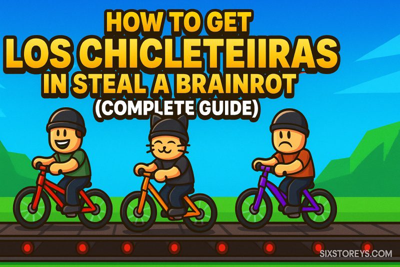 How to Get Los Chicleteiras in Steal a Brainrot