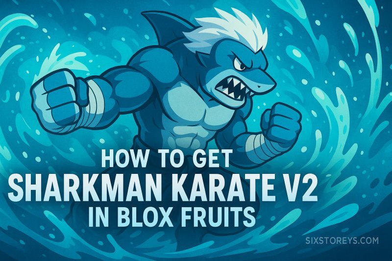 How to Get Sharkman Karate V2 Fast in Blox Fruits