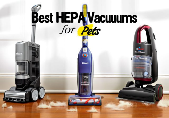 Best HEPA Vacuums for Pets [cy]: 8 Models Tested for Allergy Relief - Sixstoreys Affiliate Content Factory