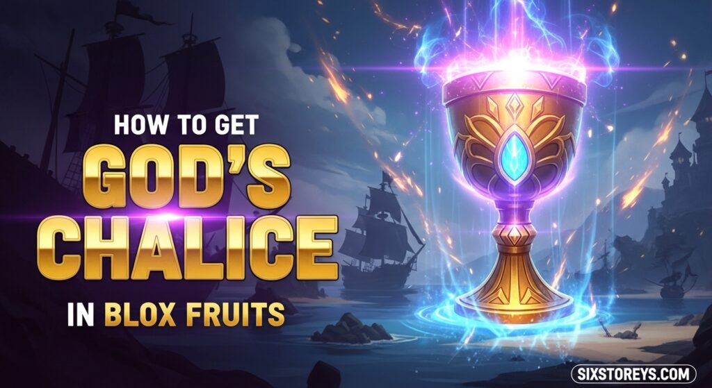 How to Get God's Chalice in Blox Fruits