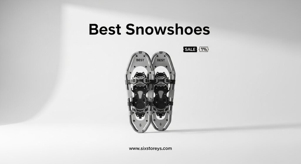 The current image has no alternative text. The file name is: Best-Snowshoes.jpeg