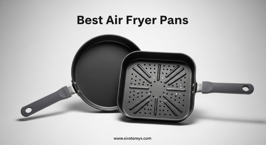 The current image has no alternative text. The file name is: Best-Air-Fryer-Pans.jpeg