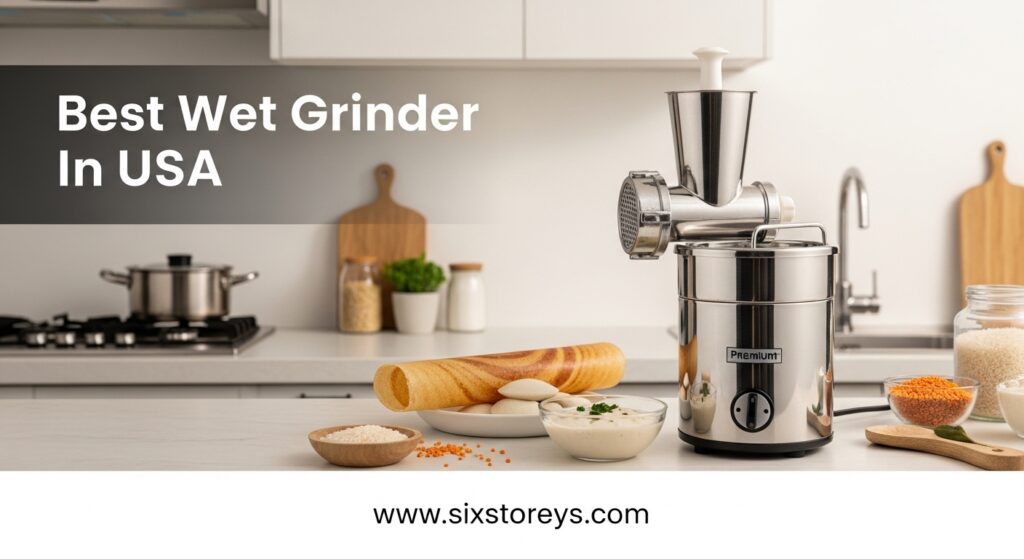 The current image has no alternative text. The file name is: Best-Wet-Grinder-In-USA-2.jpeg