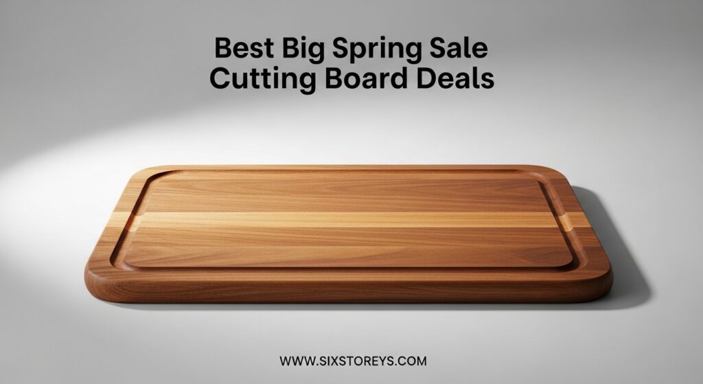 The current image has no alternative text. The file name is: Best-Big-Spring-Sale-Cutting-Board-Deals.jpeg