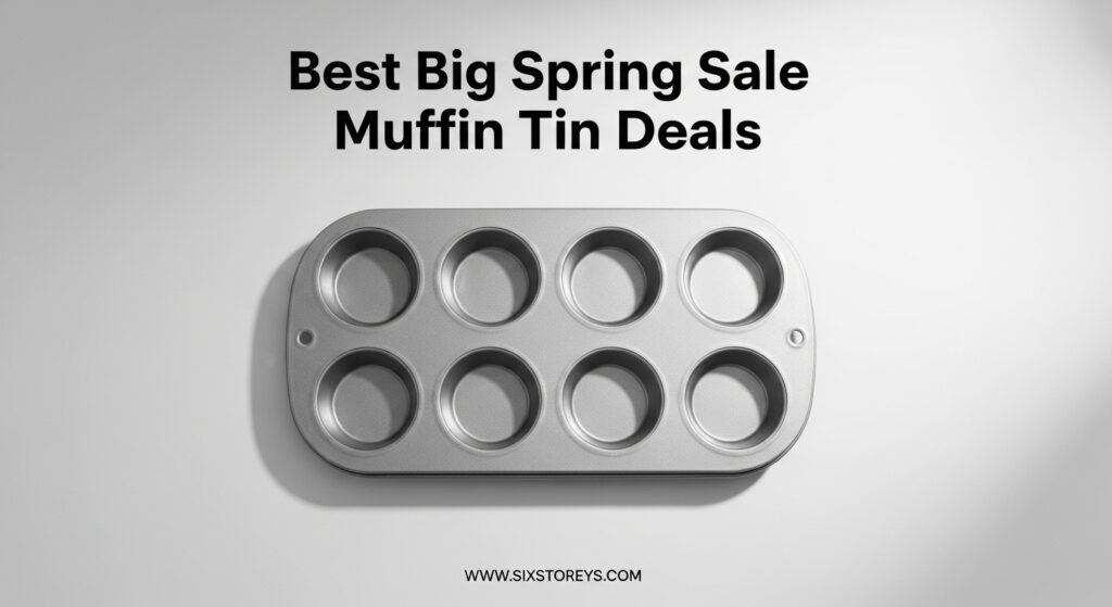 The current image has no alternative text. The file name is: Best-Big-Spring-Sale-Muffin-Tin-Deals.jpeg