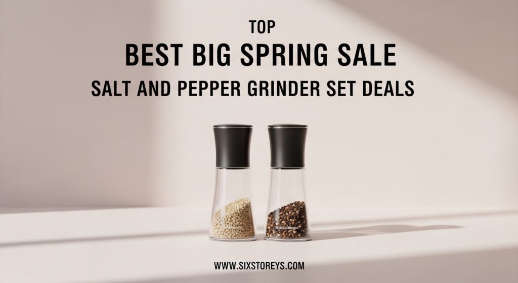 The current image has no alternative text. The file name is: Best-Big-Spring-Sale-Salt-and-Pepper-Grinder-Set-Deals.jpeg