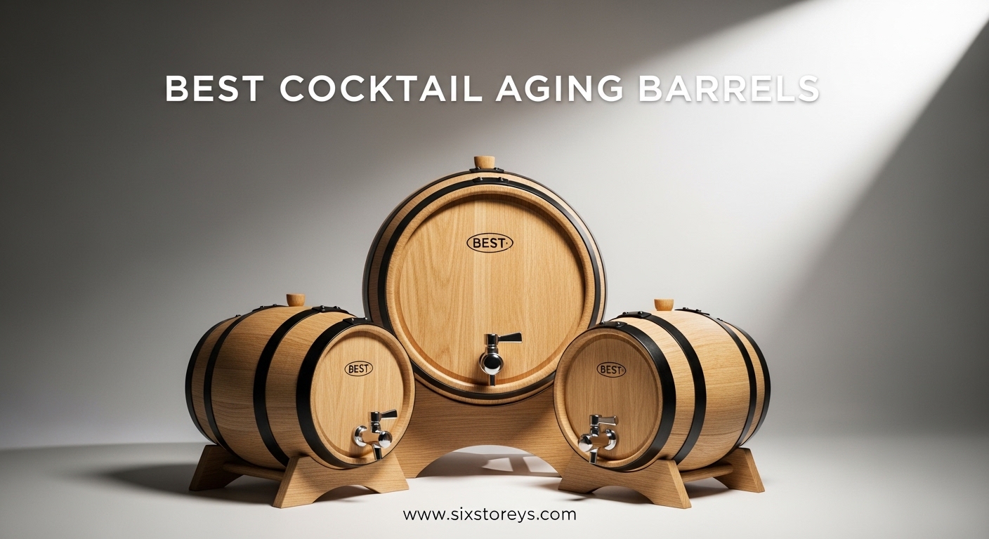 Best Cocktail Aging Barrels