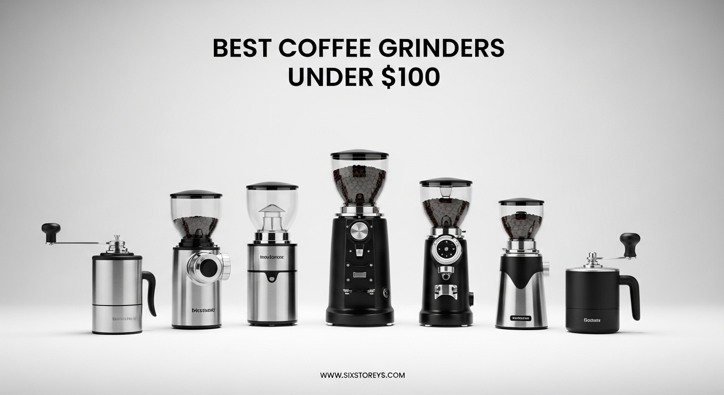 Best Coffee Grinders Under $100