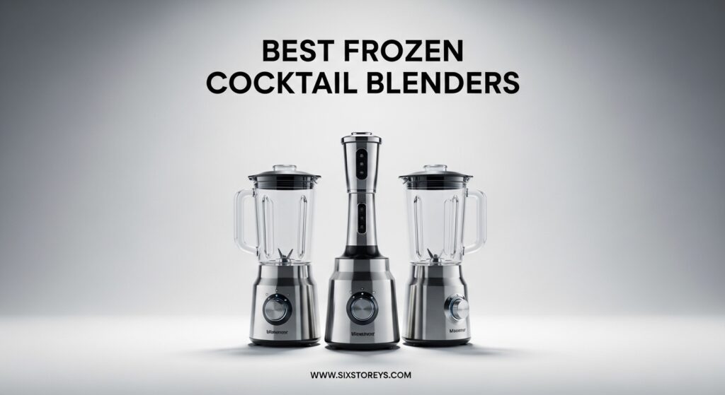 The current image has no alternative text. The file name is: Best-Frozen-Cocktail-Blenders.jpeg