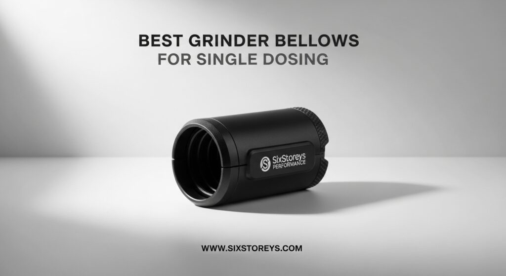 The current image has no alternative text. The file name is: Best-Grinder-Bellows-for-Single-Dosing.jpeg