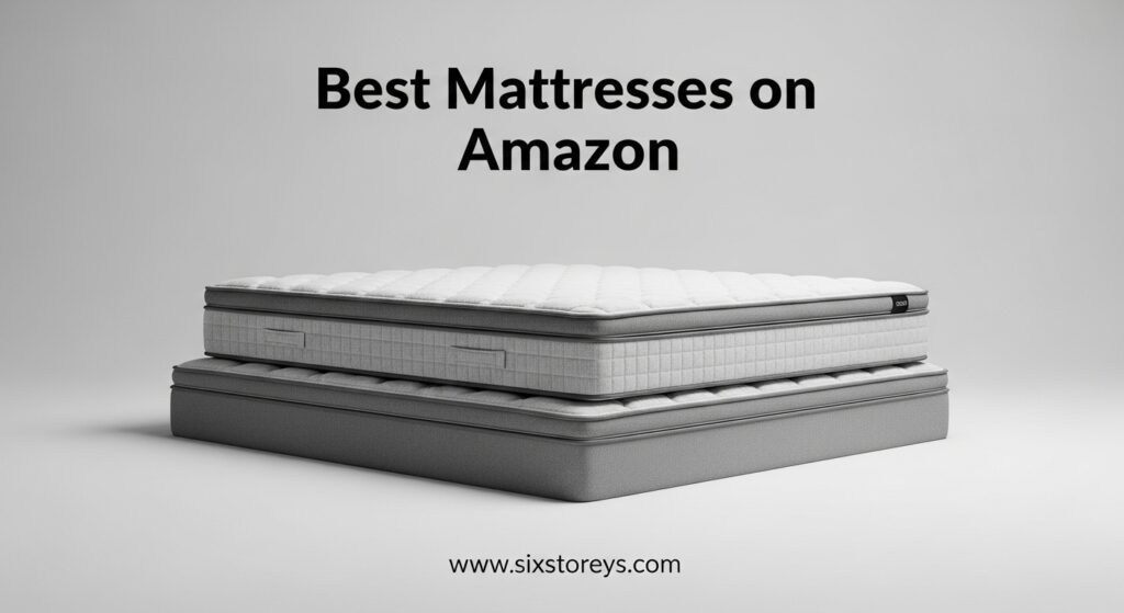 The current image has no alternative text. The file name is: Best-Mattresses-on-Amazon.jpeg