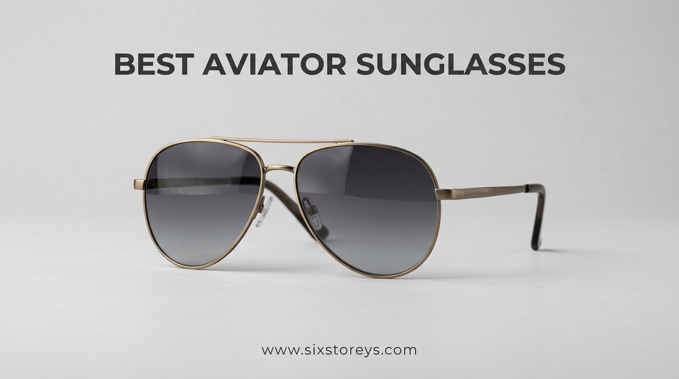 Best Aviator Sunglasses