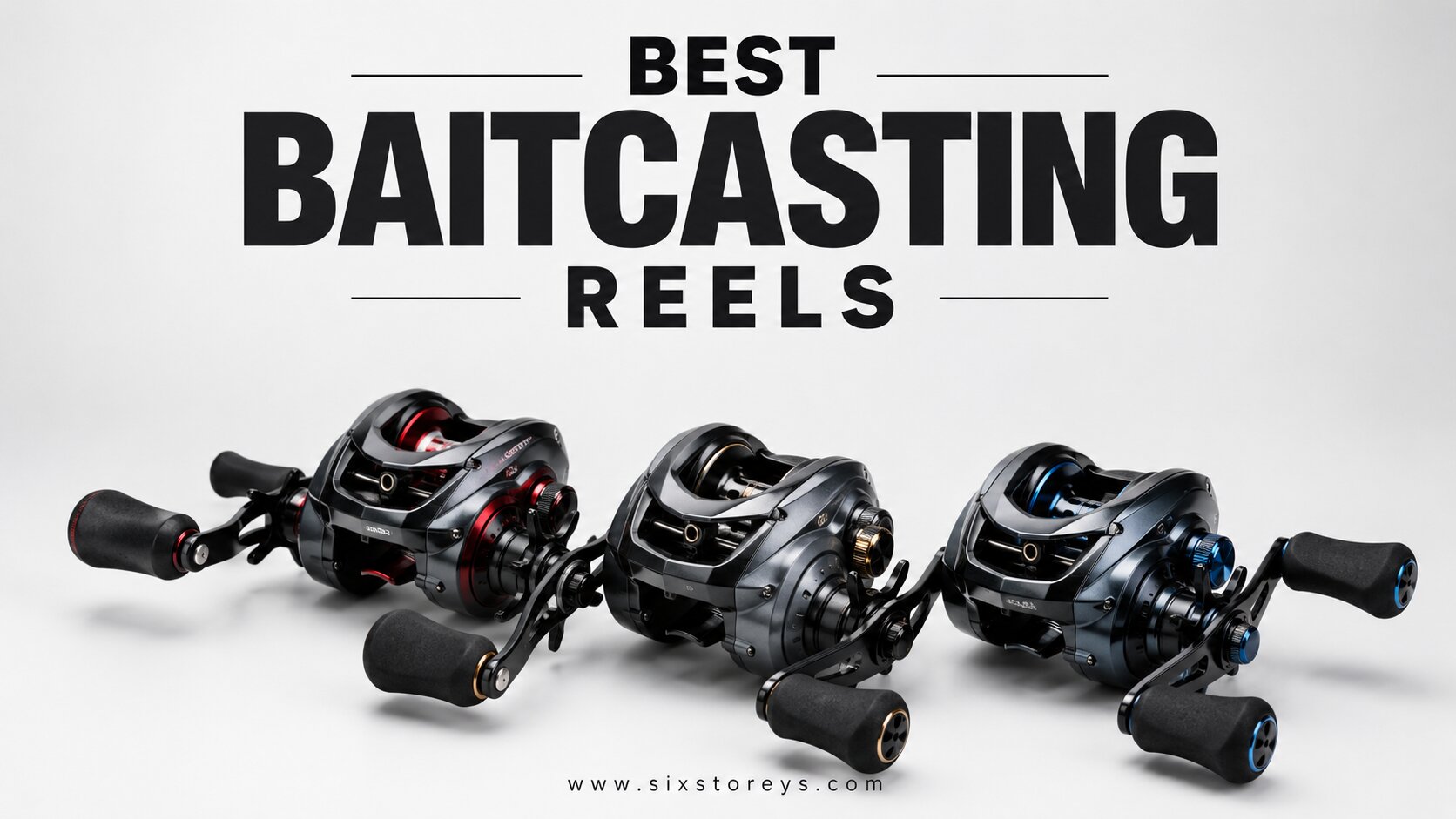 Best Baitcasting Reels