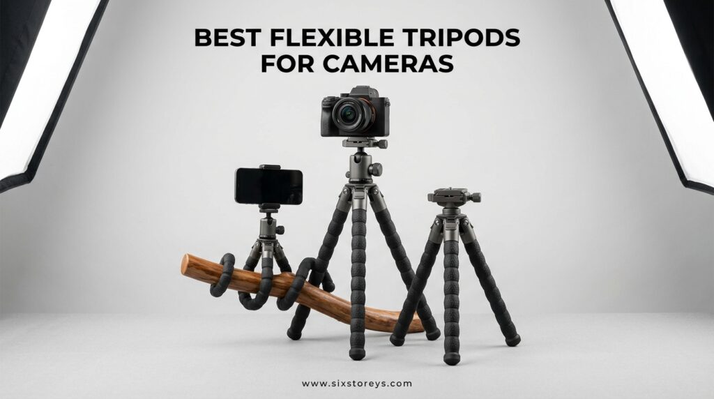 The current image has no alternative text. The file name is: Best-Flexible-Tripods-for-Cameras.jpeg