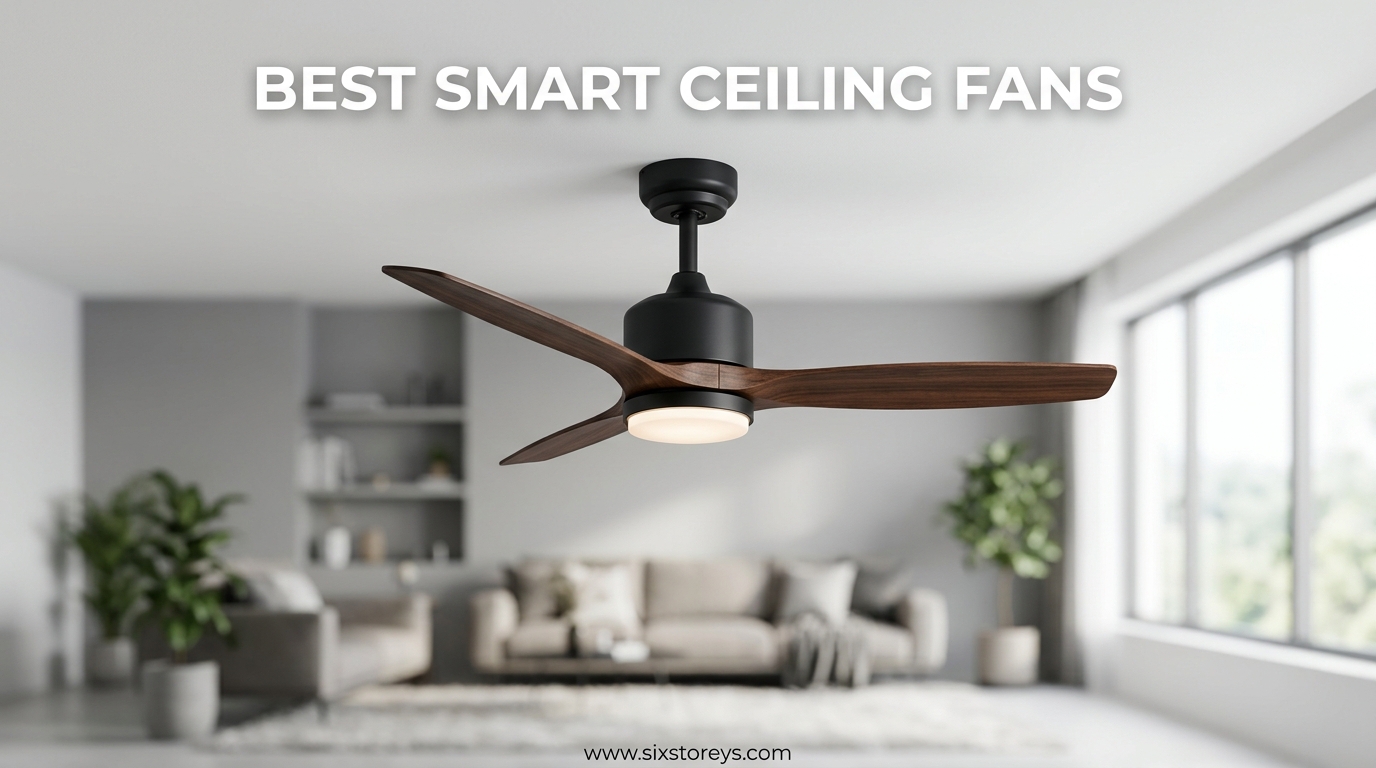 Best Smart Ceiling Fans