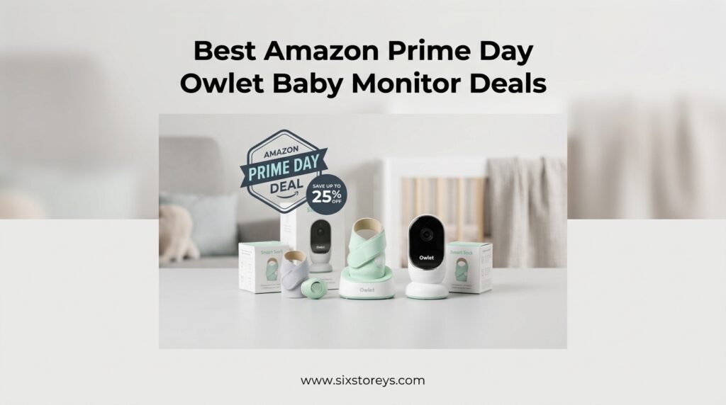 The current image has no alternative text. The file name is: Best-Amazon-Prime-Day-Owlet-Baby-Monitor-Deals.jpeg