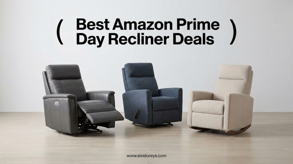 The current image has no alternative text. The file name is: Best-Amazon-Prime-Day-Recliner-Deals.jpeg