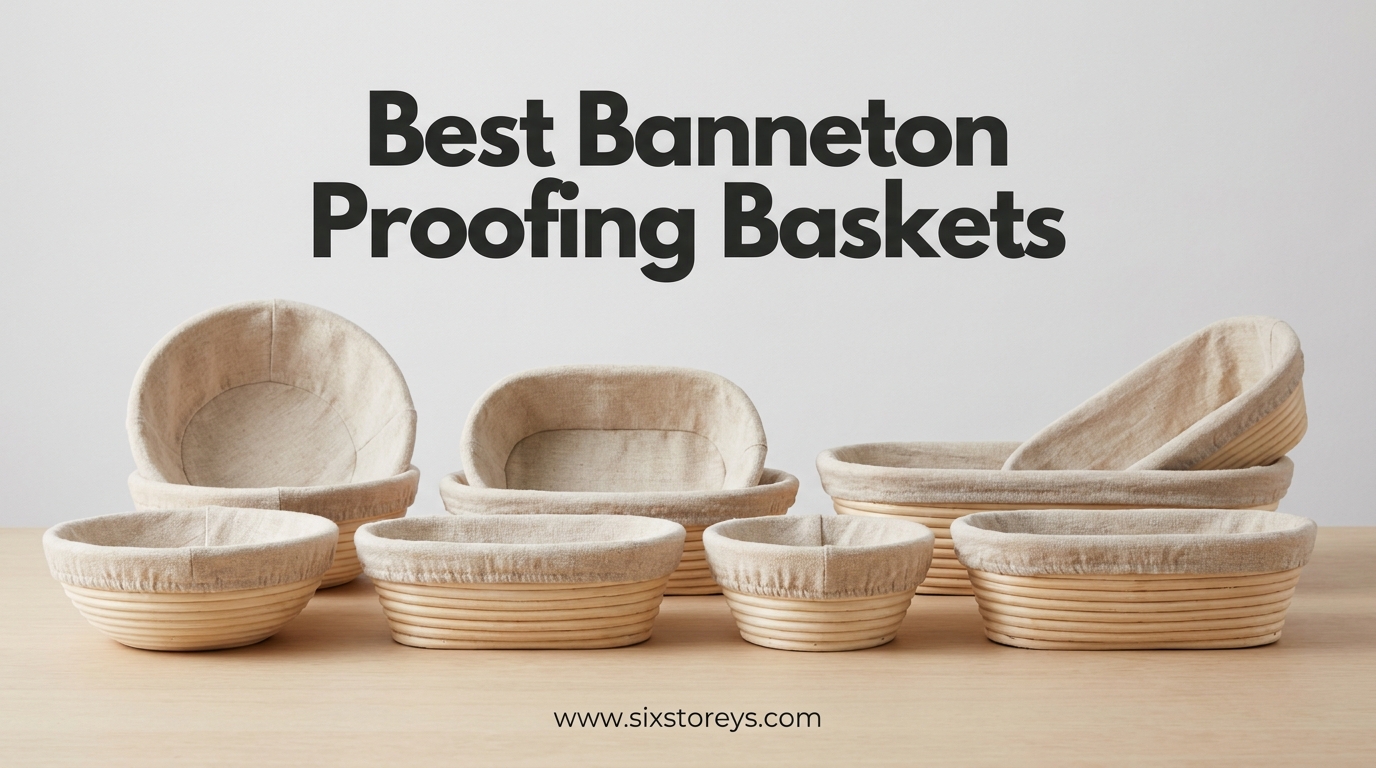 Best Banneton Proofing Baskets