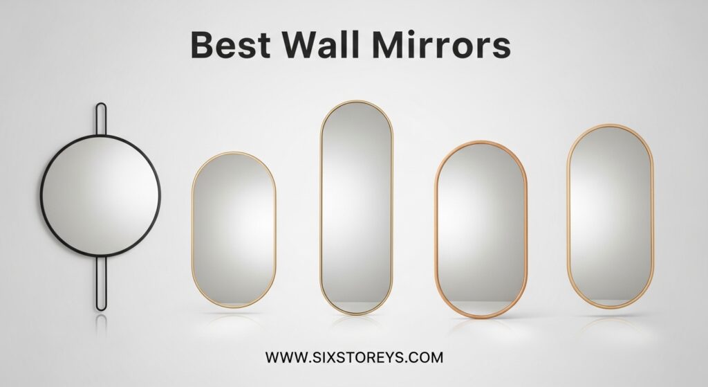 The current image has no alternative text. The file name is: Best-Wall-Mirrors.jpeg