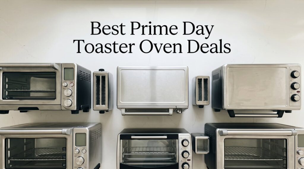 Current image: Best Amazon Prime Day Toaster Oven Deals 2026