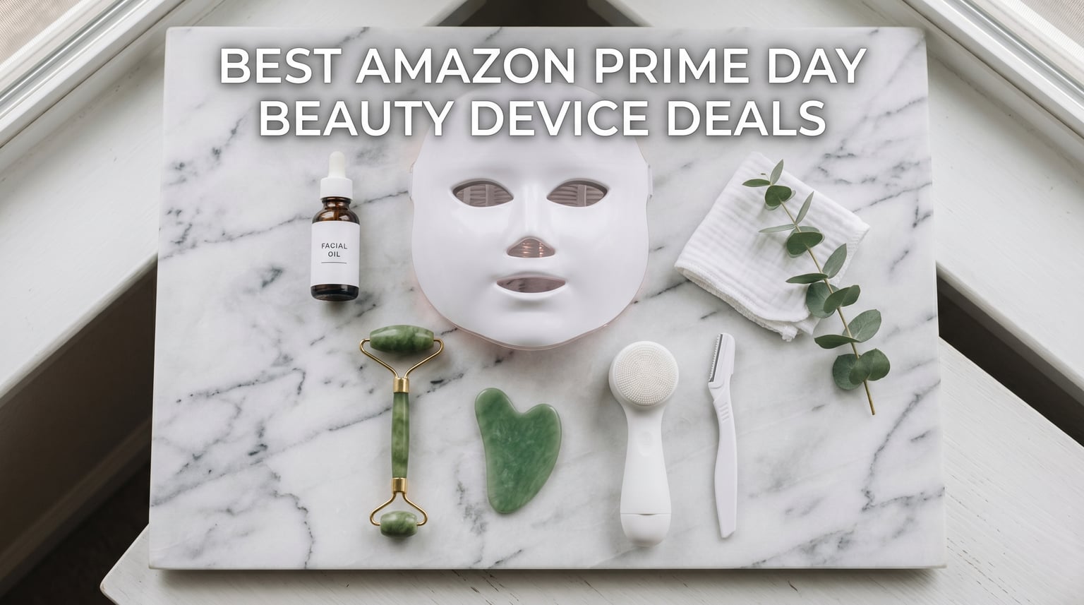Best Amazon Prime Day Beauty Device Deals 2026