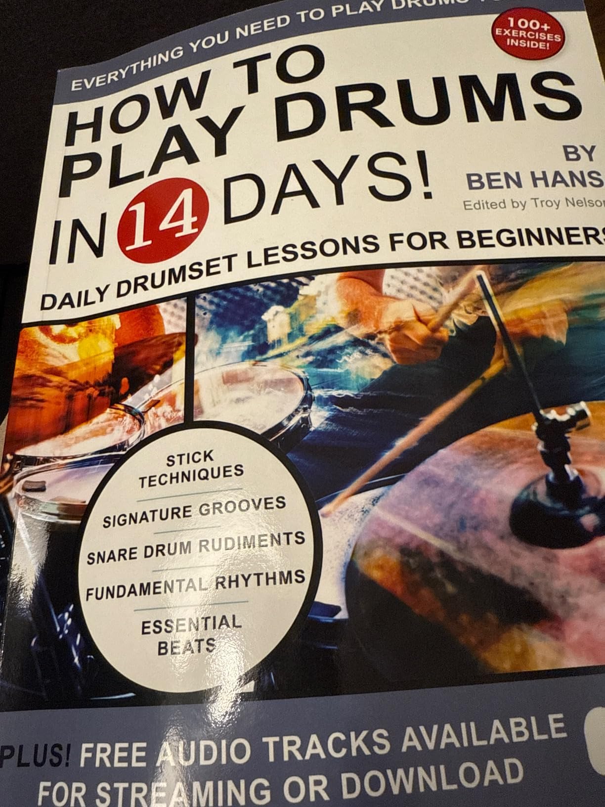 How to Play Drums in 14 Days: Daily Drumset Lessons for Beginners (Play Music in 14 Days) customer photo 1