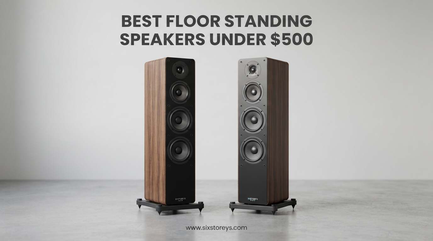 Best Floor Standing Speakers Under $500