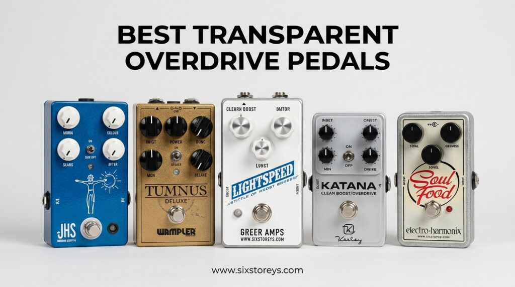The current image has no alternative text. The file name is: Best-Transparent-Overdrive-Pedals.jpeg